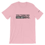 Think Big Short-Sleeve Unisex T-Shirt