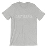 NEWBORN INSPIRED Unisex Short Sleeve